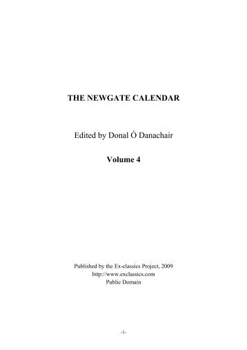 THE NEWGATE CALENDAR Edited by Donal ” Danachair Volume 4