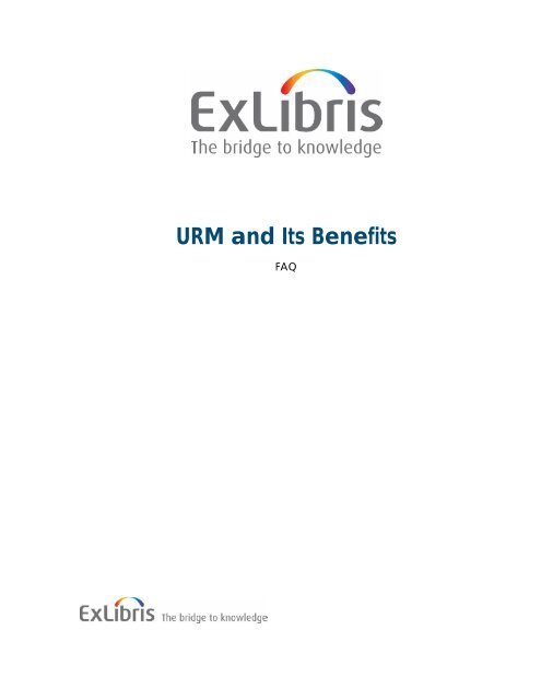 Unified Resource Management FAQ - Ex Libris
