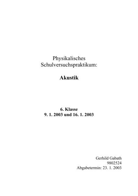 Physikalisches Schulversuchspraktikum: Akustik - JKU