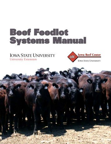 Beef Feedlot Systems Manual - Iowa State University Extension and ...