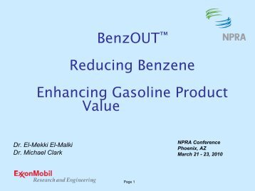 BenzOUT Reducing Benzene Enhancing Gasoline ... - ExxonMobil