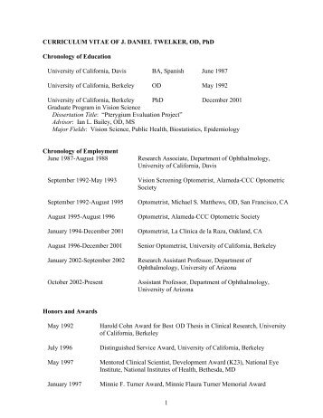 1 CURRICULUM VITAE OF J. DANIEL TWELKER, OD, PhD ...