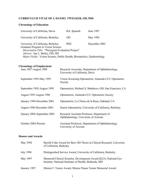 1 CURRICULUM VITAE OF J. DANIEL TWELKER, OD, PhD ...