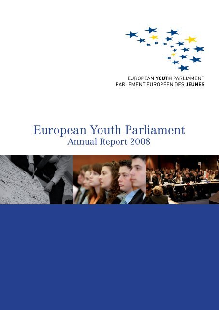 Annual Report 2008 - European Youth Parliament