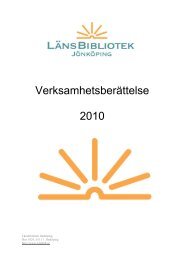 Verksamhetsberättelse 2010 - Länsbibliotek Jönköping