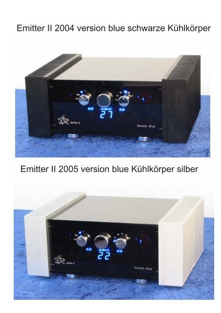 Emitter II 2005 version blue Kühlkörper silber Emitter II 2004 version ...