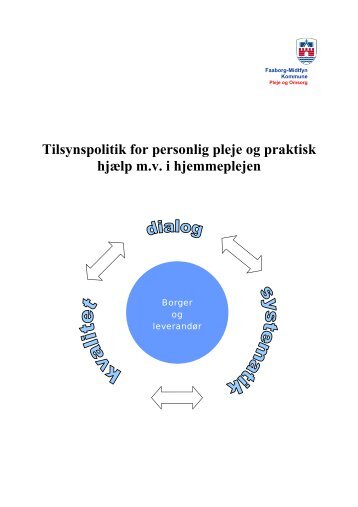 Tilsynspolitik for personlig pleje og praktisk hjælp m.v. i hjemmeplejen