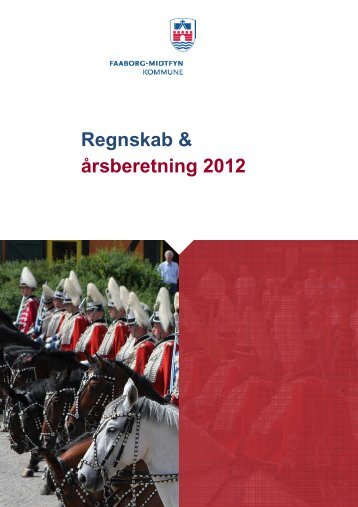 Regnskab & årsberetning 2012 - Faaborg-Midtfyn kommune