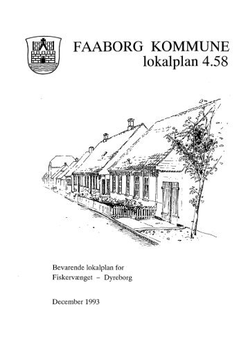 Lokalplan 4.58 - Fiskervænget i Dyreborg - Faaborg-Midtfyn kommune
