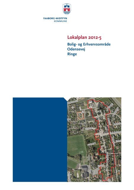 Lokalplan 2012-5 Bolig- og erhvervsområde Odensevej, Ringe