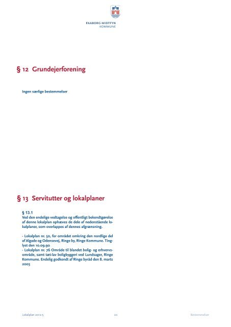Lokalplan 2012-5 Bolig- og erhvervsområde Odensevej, Ringe