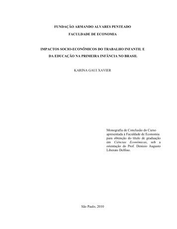 Título: Impactos Socio-Econômicos do Trabalho Infantil e da ... - Faap