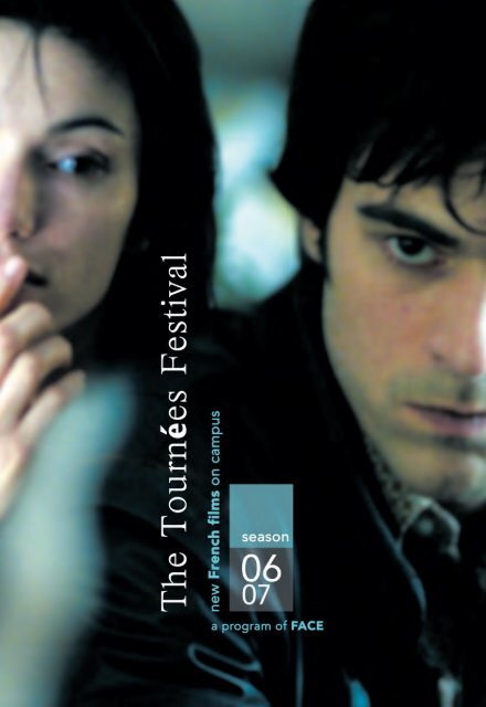 The 2006/07 Tournées Festival Book - FACE | French American ...