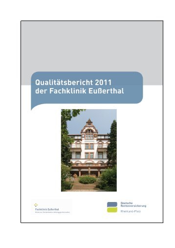 Qualitätsbericht der Fachklinik Eußerthal