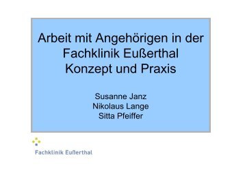 "Arbeit mit Angehörigen in der Fachklinik Eußerthal - Konzept und ...