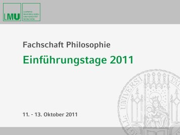 Einführungstage 2011 - Fachschaft Philosophie - LMU
