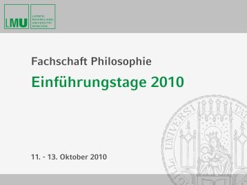 Einführungstage 2010 - Fachschaft Philosophie - LMU