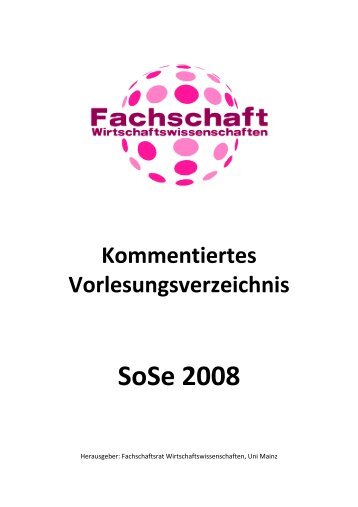 SoSe 2008 - bei der Fachschaft WiWi! - Johannes Gutenberg ...