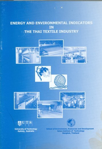 (1999). Energy and Environmental Indicators in Thai Textile Industry