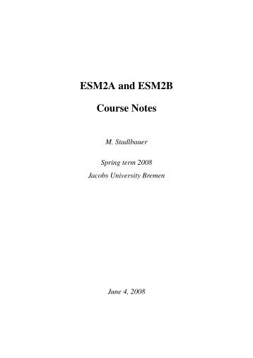 ESM2A and ESM2B Course Notes - Faculty.jacobs-university.de ...
