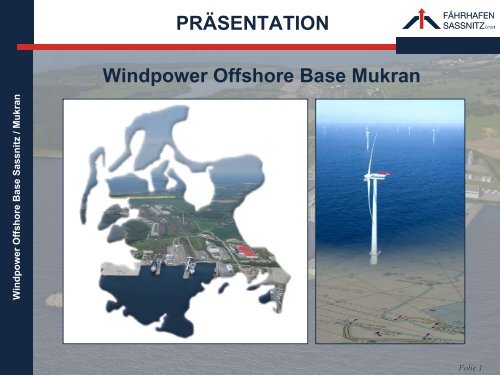 Windpower Offshore Base Mukran - Fährhafen Sassnitz