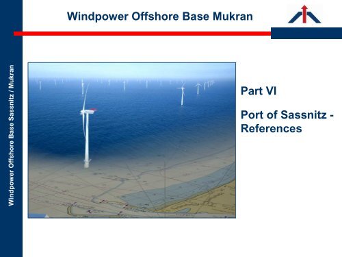 Presentation Windpower Offshore Base Mukran - Fährhafen Sassnitz