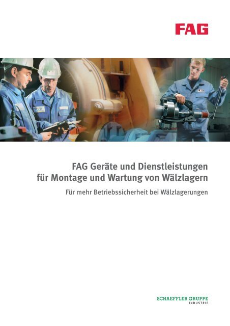FAG Geräte und Dienstleistungen für Montage und Wartung von