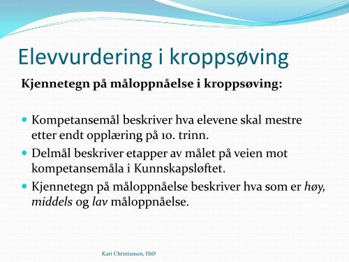 Tilpasset opplæring Kroppsøving og kjønn Elevvurdering