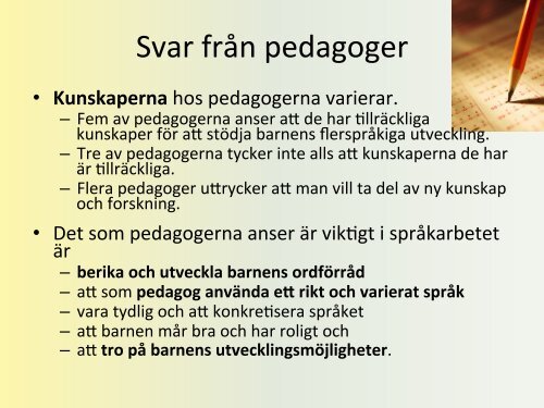 Flerspråkiga föräldrars syn på barnens språkutveckling