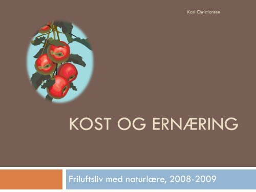 Kost og ernæring