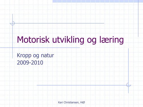 Motorisk utvikling og læring