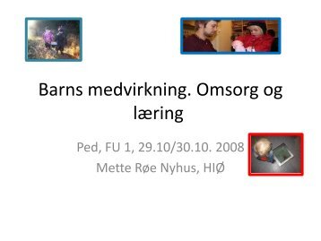 Barns medvirkning. Omsorg og læring