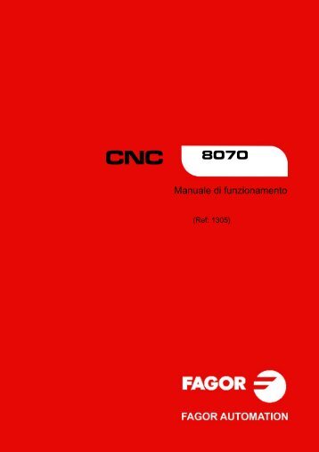 CNC 8070 - Manuale di funzionamento - Fagor Automation