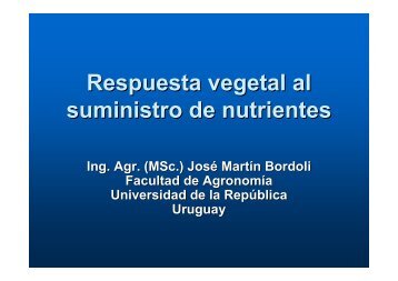 Respuesta vegetal al suministro de nutrientes - Facultad de ...