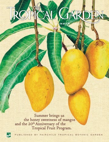Summer 2012 - Fairchild Tropical Botanic Garden