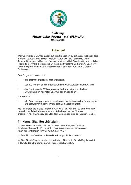 Satzung Flower Label Program e.V. (FLP e.V.) 12.05.2003 Präambel ...
