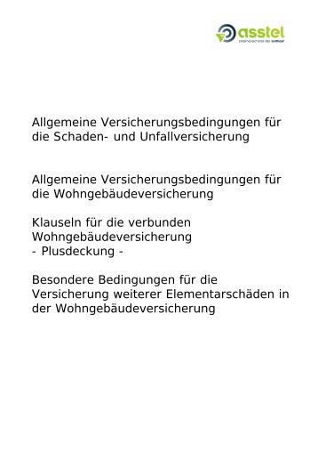 Allgemeine Versicherungsbedingungen für die Schaden- und - Asstel