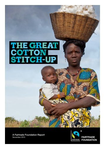 the great cotton stitch-Up - The Fairtrade Foundation