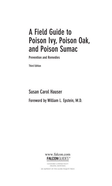 A Field Guide to Poison Ivy, Poison Oak, and ... - Falcon Guides