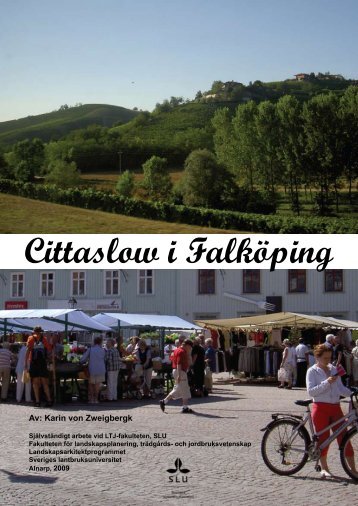Cittaslow i Falköping (Karins examensarbete) - Falköpings kommun