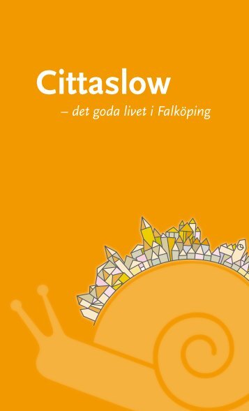 Informationsfolder om Cittaslow - Falköpings kommun