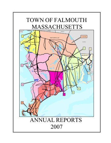 TOWN OF FALMOUTH MASSACHUSETTS ANNUAL REPORTS 2007