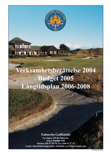 Verksamhetsberättelse 2004 - Falsterbo Golfklubb