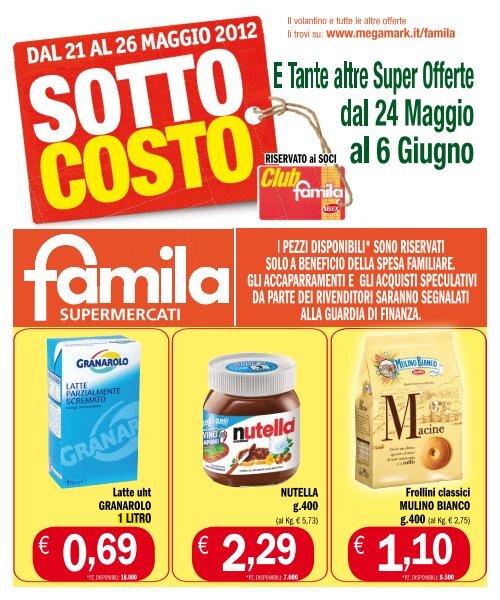 E Tante altre Super Offerte dal 24 Maggio al 6 Giugno - Famila