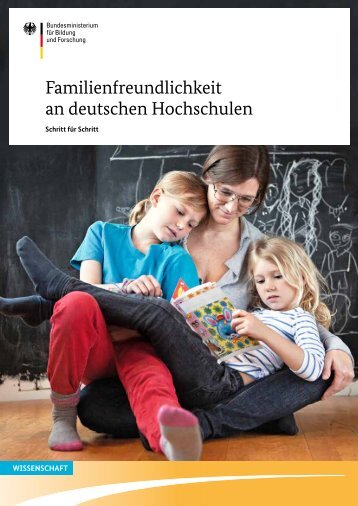 Effektiv! Für mehr Familienfreundlichkeit an deutschen Hochschulen