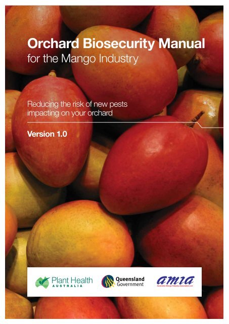 Orchard Biosecurity Manual for the Mango Industry - Farm Biosecurity