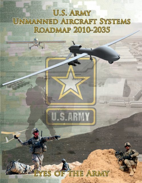 U.S. Army Roadmap for Unmanned Aircraft Systems 2010–2035