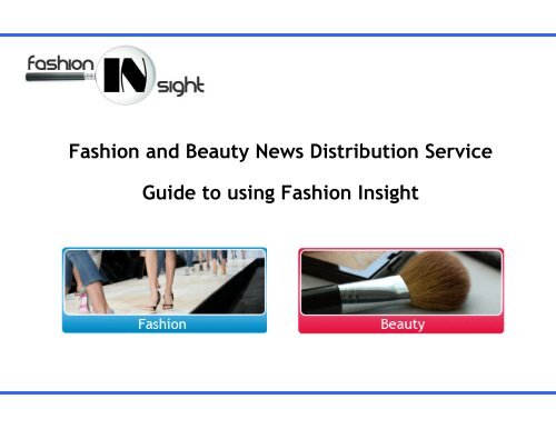 Fashion and Beauty News Distribution Service ... - Fashion Insight