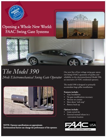 The Model 390 Swing Gate Operator - FAAC USA