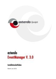 Installationsleitfaden zum Eventmanager 3.x - astendo Gmbh